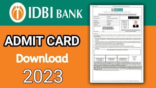 IDBI Executive admit Card 2023 Out | Call Letter | IDBI Bank | Exeutive Exam 2023 | Full Details