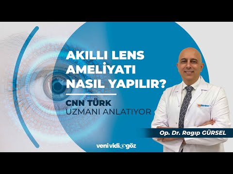 Akıllı Lens Ameliyatı Nasıl Yapılır? | Op. Dr. Ragıp GÜRSEL | CNN, Uzmanı Anlatıyor