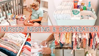 NURSERY NESTING & ORGANIZATION | 34 WEEKS PREGNANT