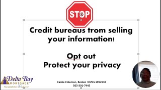 Stop the credit bureaus from selling your information