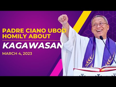 Fr. Ciano Homily about KAGAWASAN - 3/4/2023