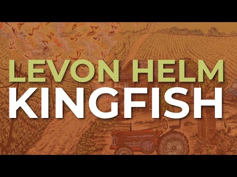 Kingfish - Levon Helm