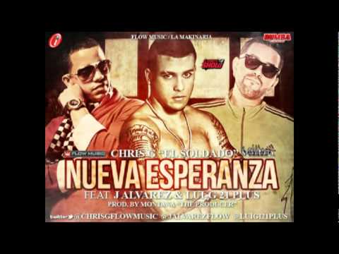 Chris G Ft. J Alvarez Y Lui-G 21 Plus - Nueva Esperanza