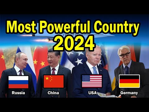 Top 10 Most Powerful Countries In The World 2024