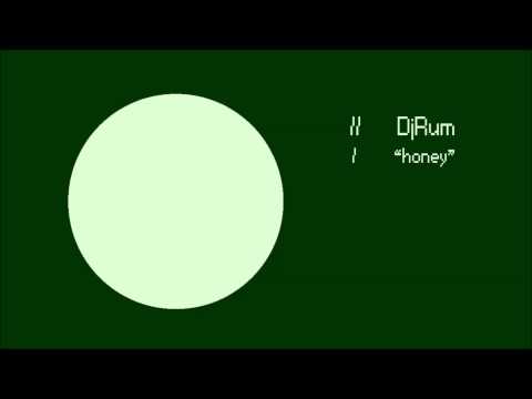 DjRum - Honey