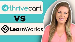 ThriveCart vs LearnWorlds | Which Online Course Platform is BEST?