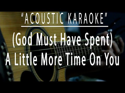 God must have spent a little more time on you - 'N Sync (Acoustic karaoke)