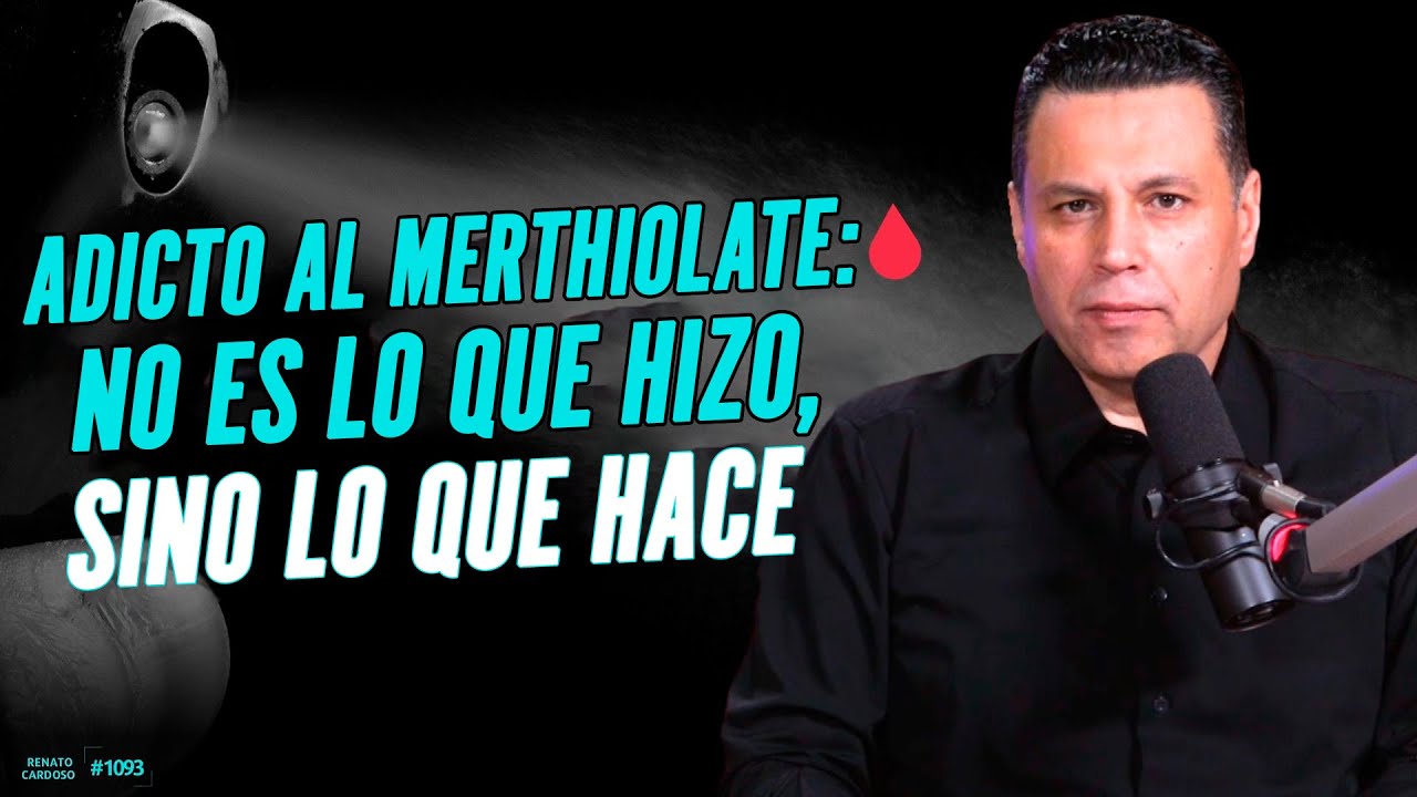 ADICTO AL MERTHIOLATE: NO ES LO QUE HIZO, SINO LO QUE HACE