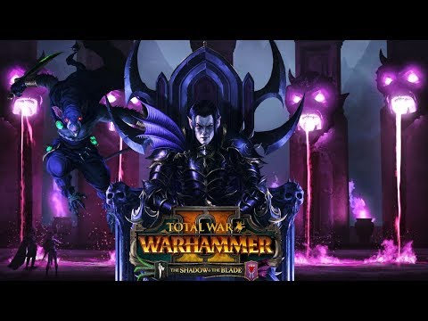 THE SHADOW and the BLADE DLC Trailer, Analysis, Units, Lords, and Lore - Total War Warhammer 2