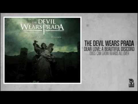 The Devil Wears Prada - Dogs Can Grow Beards All Over