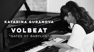 Volbeat - Gates of Babylon - piano cover by Miss Key