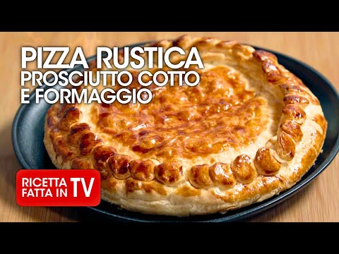 PIZZA RUSTICA RIPIENA 🍕 PROSCIUTTO E FORMAGGIO di Benedetta Rossi - Ricetta TV Fatto in Casa per Voi