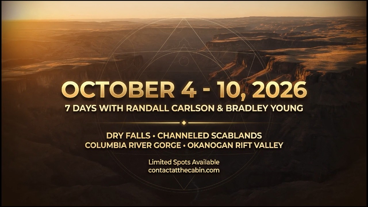 Join Randall Carlson in the Pacific Northwest This October. The Channeled Scablands Are Waiting.
