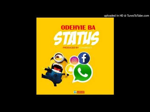 Odehyie Ba – STATUS (Prod By Yungbeatz) |subscribe for more|