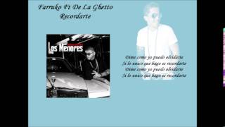 Recordarte - Farruko Ft De La Ghetto REGGAETON ROMANTICO LETRA 2014