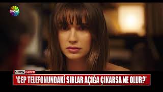 "Cep telefonundaki sırlar açığa çıkarsa ne olur?"