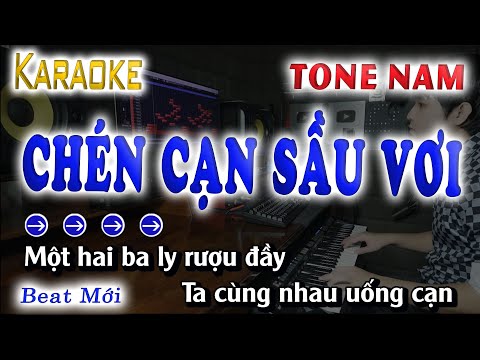 Chén Cạn Sầu Vơi Karaoke Tone Nam Beat Chuẩn Dễ Hát