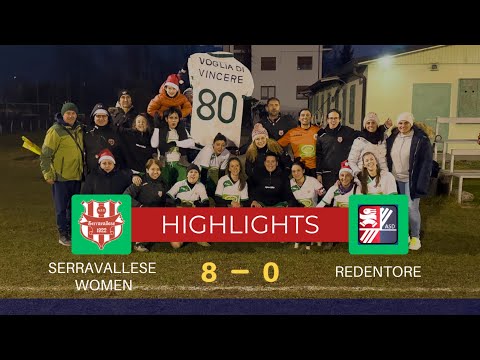 Serravallese Women - Redentore 14-12-2024 [HIGHLIGHTS]