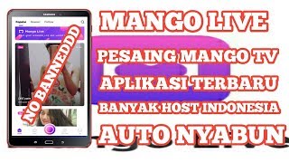 Download lagu BARU!!! APLIKASI MANGO LIVE PENGGANTI GOGO LIVE DENGAN TAMPILAN BERBEDA mp3