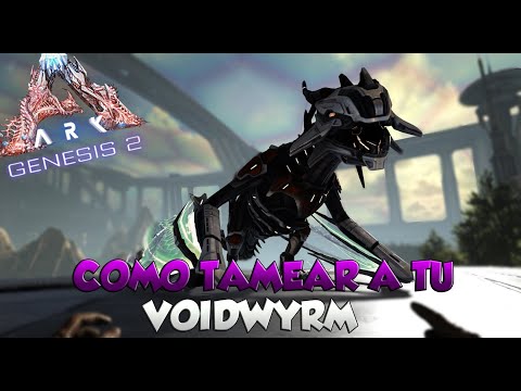 COMO TAMEAR A TU VOIDWYRM! EL TAMEO MAS DIFICIL DE ARK?