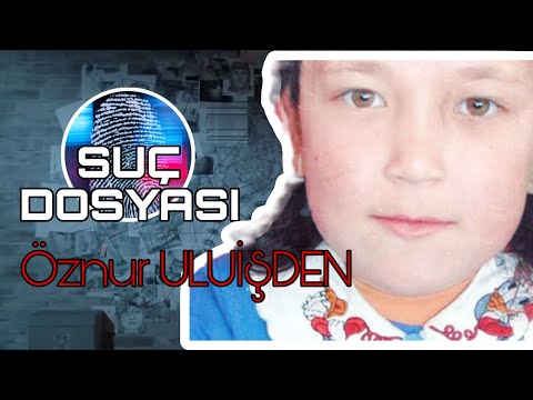 Crime File | Öznur ULUİŞDEN | Criminal