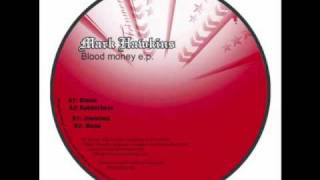 Mark Hawkins - Blood Money e.p. (Feinwerk05)