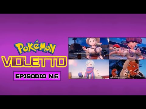 POKÉMON VIOLETTO: sconfiggo i primi quattro capipalestra! (ep.6)