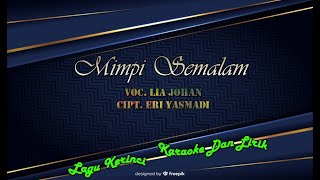 Download lagu lagu kerinci lamo karaoke mimpi semalam voc. lia johan cipt. eri yasmdi mp3