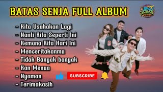 Download lagu BATAS SENJA FULL ALBUM mp3 Download lagu BATAS SENJA FULL ALBUM mp3