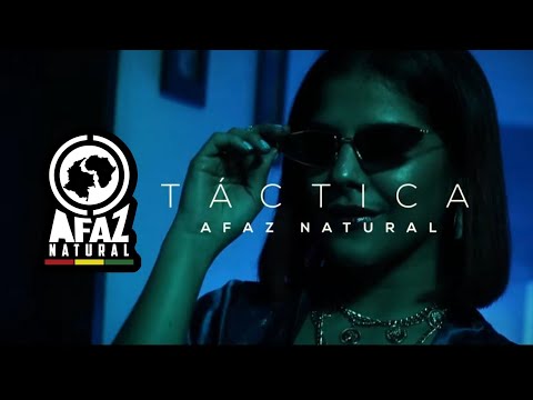 Afaz Natural - Táctica (Video Oficial)
