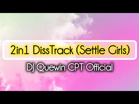 DJ Quewin - 2in1 DissTrack (Settle Girls). 2026