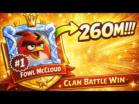 260M Damage! My Best Clan Battle Score Ever (Angry Birds 2)