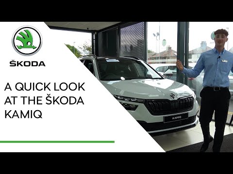TAKE A QUICK LOOK AT THE ŠKODA KAMIQ