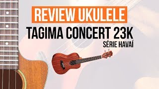 Video thumbnail for Review Ukulele Tagima Concert 23k Série Havaí by Toca Ukulele com João Tostes