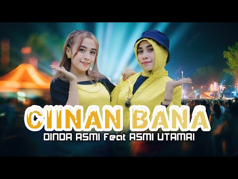 CIINAN BANA I DUO TAYO (Dinda Asmi FeatAsmi UtamI I Live WEDDING 0F DIKA & DEVA