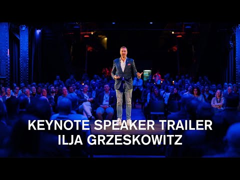 Keynote Speaker Trailer Ilja Grzeskowitz - YouTube