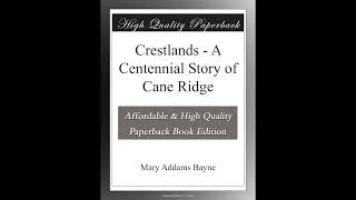 Crestlands - A Centennial Story of Cane Ridge