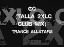 Trance Allstars - Go (Talla 2xlc Club Mix)
