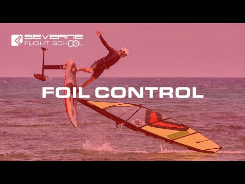 Severne Flight School - Foil Control