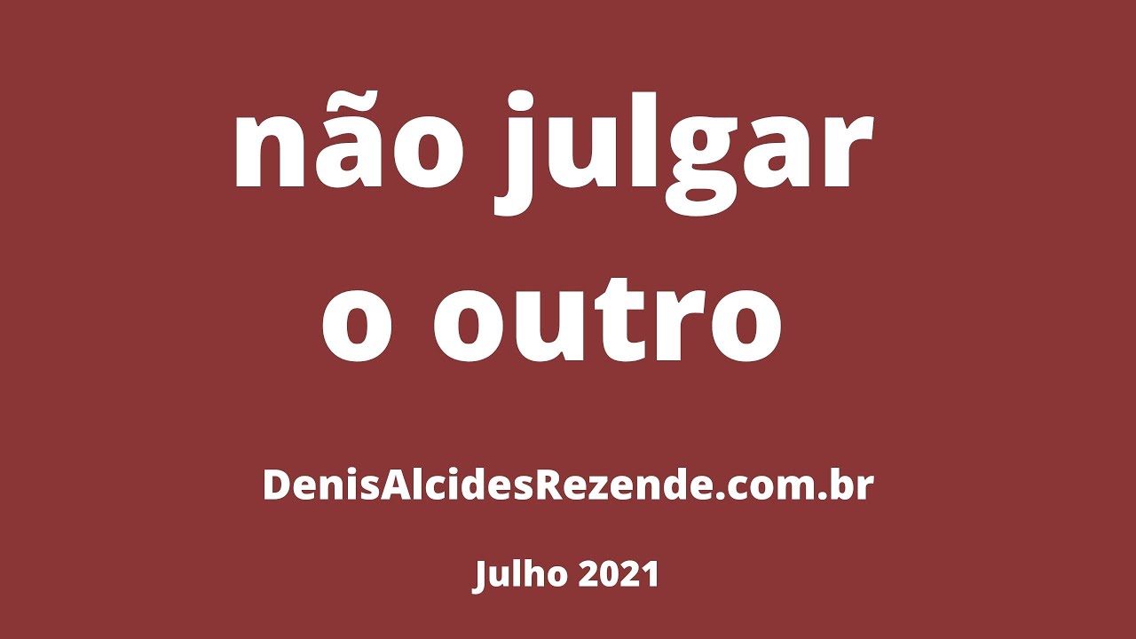 Não Julgar o Outro