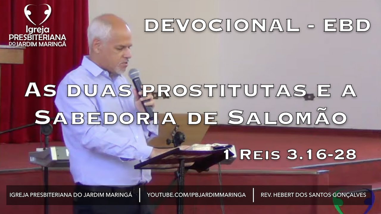 1 Reis 3.16-28 -  As duas prostitutas e a sabedoria de Salomão