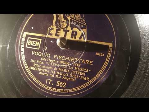 maria jottini ed orchestra ballo eiar - voglio fischiettare - 78 giri