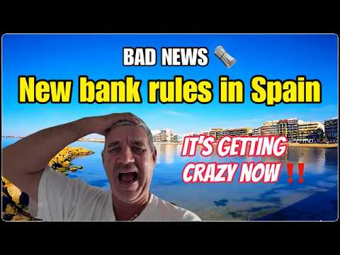 bad news/Spain Property Buyers Beware‼️ New Bank Rules Over €3,000 💶