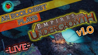 An Ecologist Plays Empires of the Undergrowth v1.0 | Live Stream | 31 May 2024