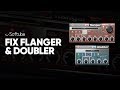 Video 1: Softube Fix Flanger and Doubler