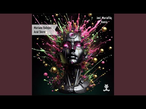 Acid Storm (MariaFila Remix)