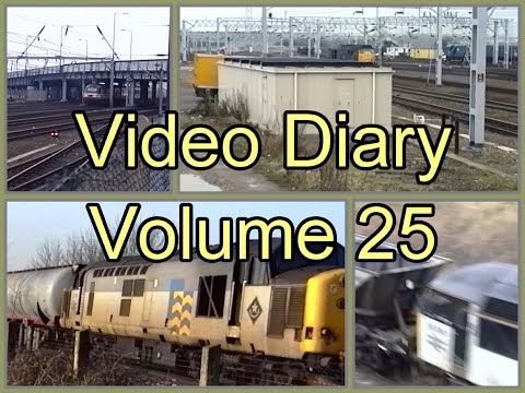 Electra Railfilms Video Diary Volume 25