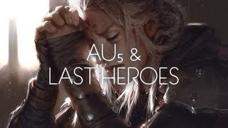 Au5 &amp; Last Heroes - Lush (feat. Holly Drummond)