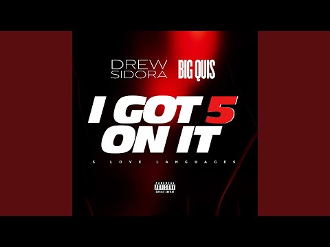 Video thumbnail for I Got 5 On It (Love Languages)
