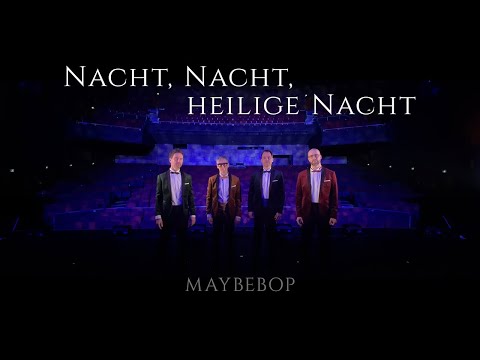 Nacht, Nacht, heilige Nacht - MAYBEBOP